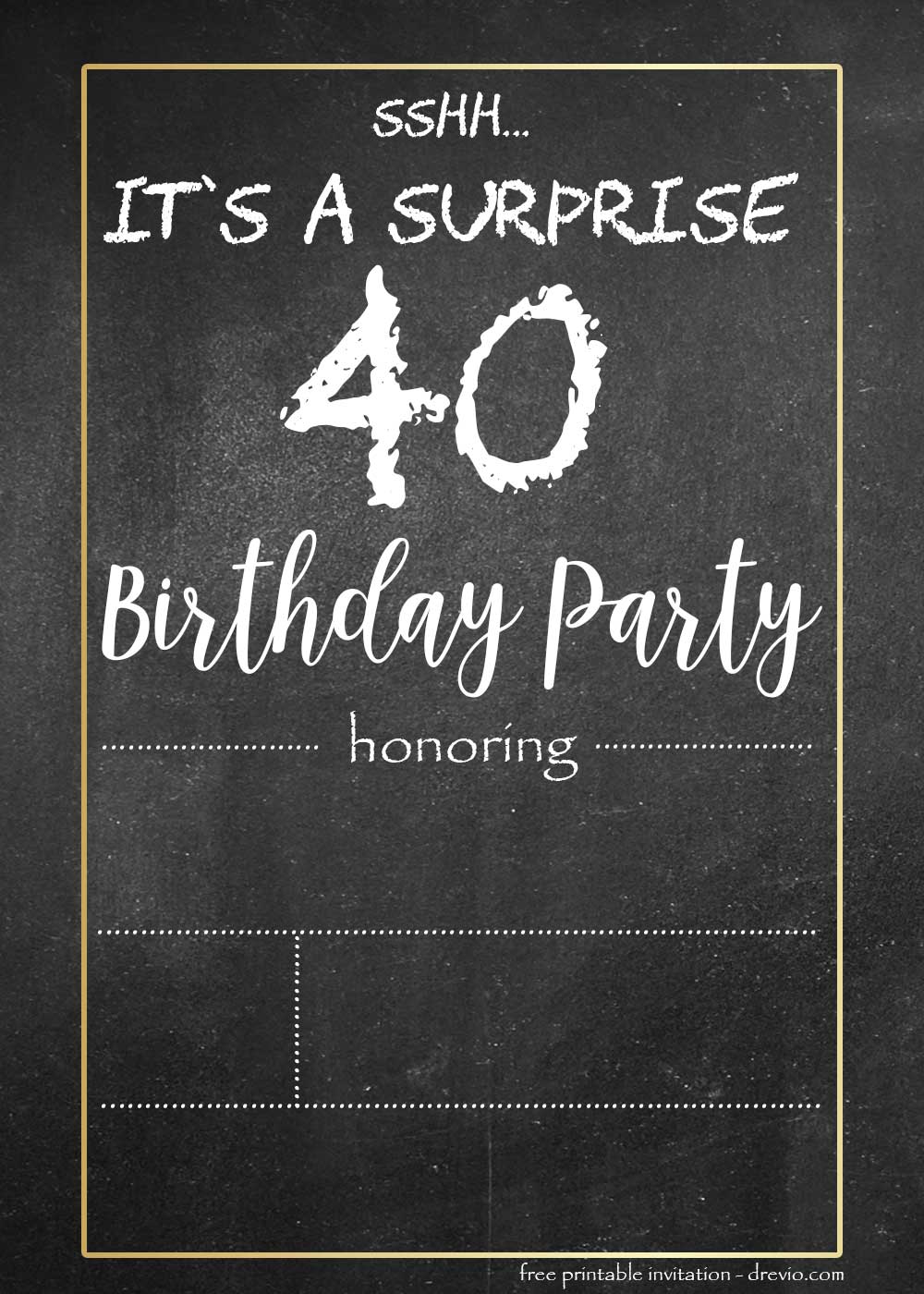 Free Surprise 40th And Adult Chalkboard Birthday Invitation Download Hundreds Free Printable Birthday Invitation Templates