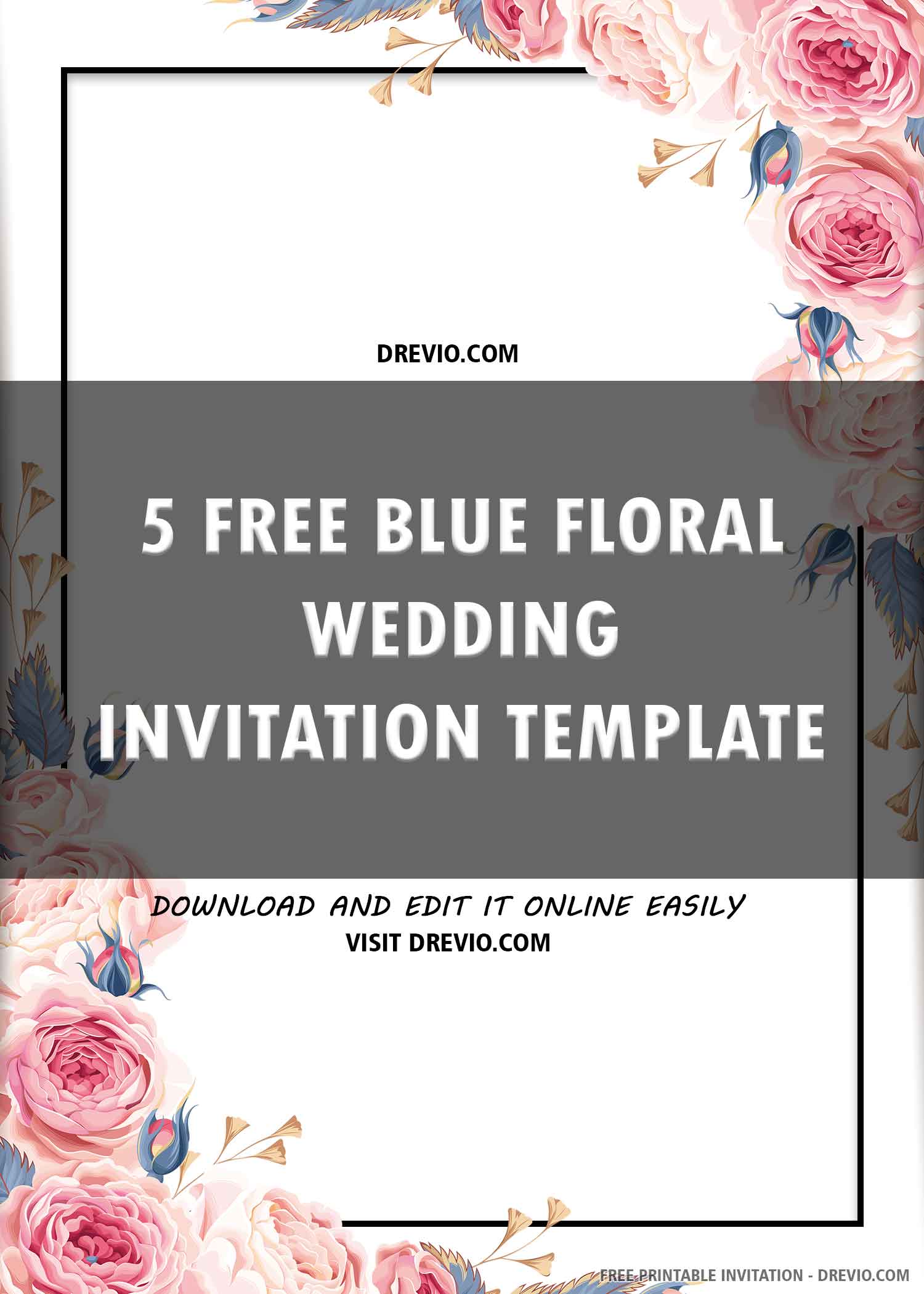 (FREE PRINTABLE) - Blue Floral Wedding Invitation Template ...